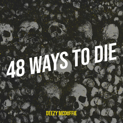 48 Ways to Die