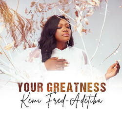 Your Greatness