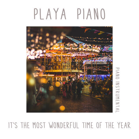 It's the Most Wonderful Time of the Year (Piano Instrumental)