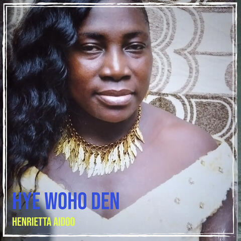 Hye Woho Den