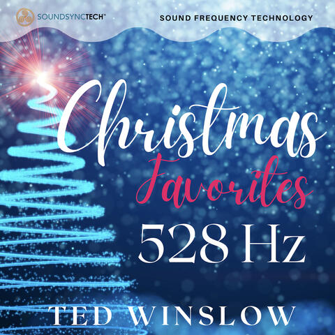 Christmas Favorites 528hz Soundsynctech Sound Frequency Technology