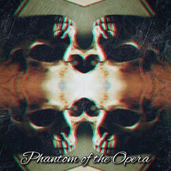 Phantom of the Opera