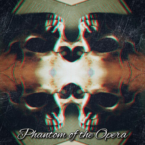 Phantom of the Opera
