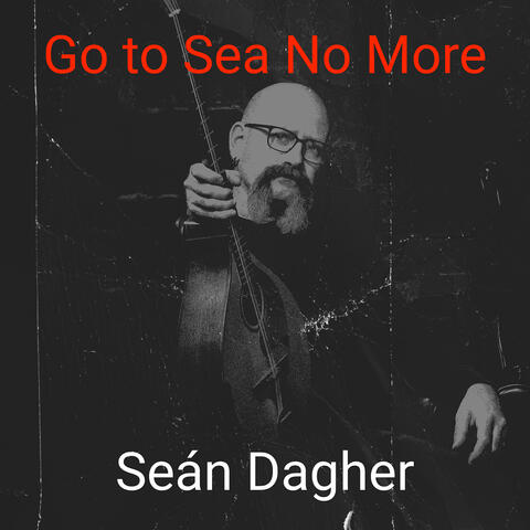 Go to Sea No More