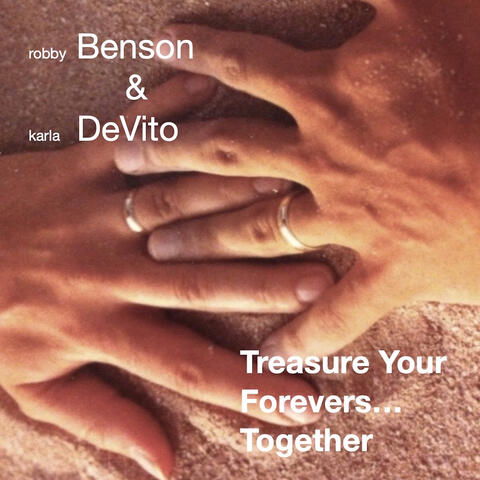 Treasure Your Forevers...Together