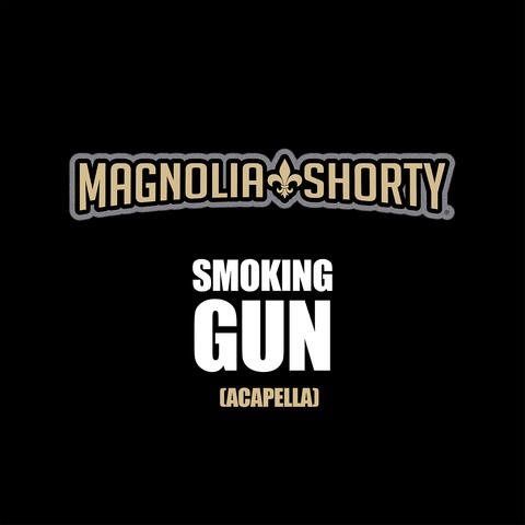 Smoking Gun (Acapella)