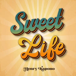 Sweet Life