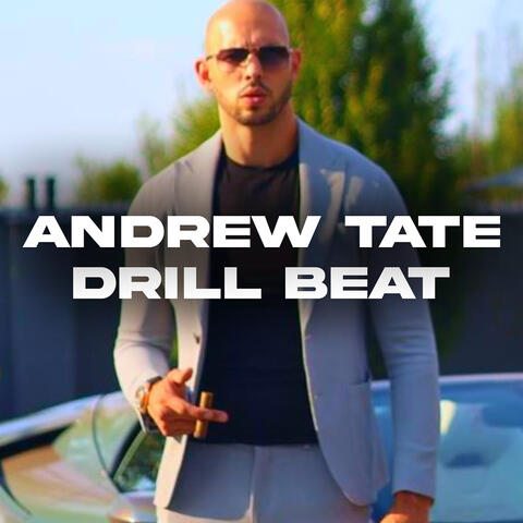 Andrew Tate Drill Beat