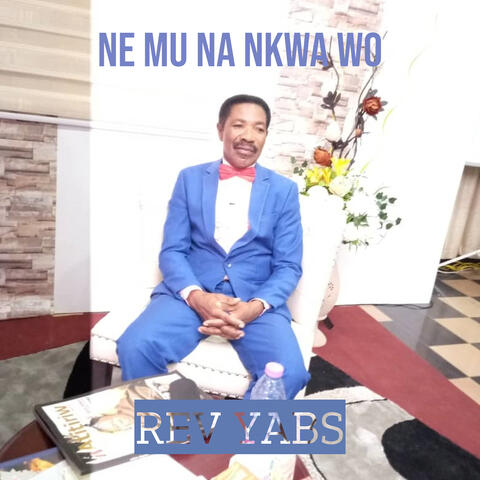 Ne Mu Na Nkwa Wo