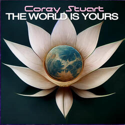 The World Is Yours