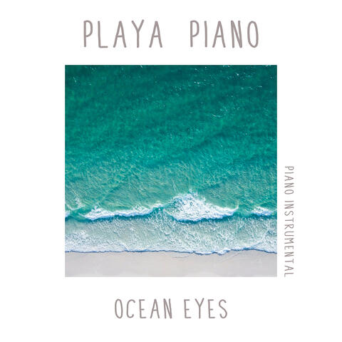 Ocean Eyes (Piano Instrumental)