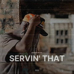 Servin' that