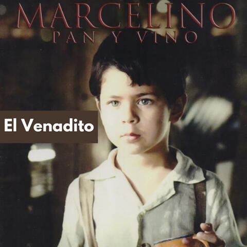 El Venadito (From the Motion Picture Marcelino Pan Y Vino)