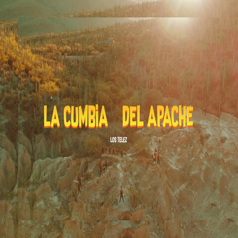 La Cumbia Del Apache