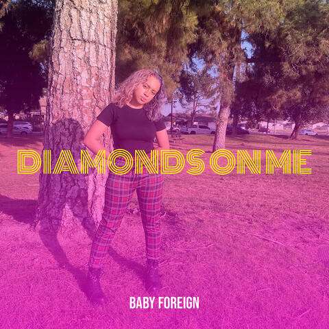 Diamonds on Me