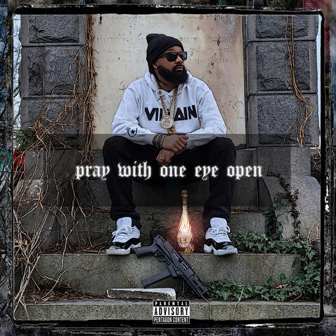 Pray With One Eye Open