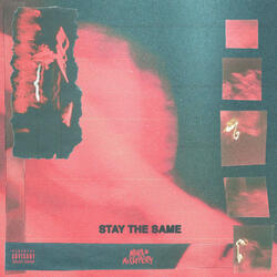 Stay the Same