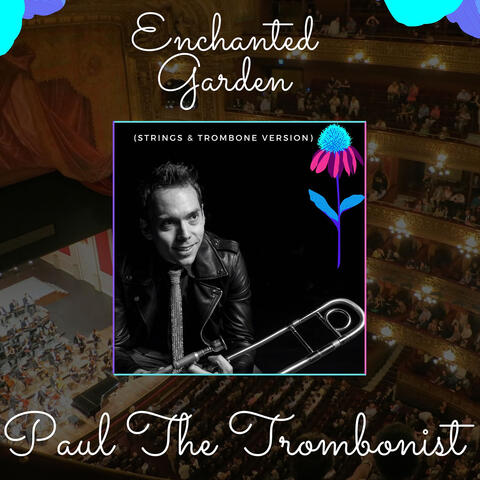 Enchanted Garden (Strings & Trombone Version)