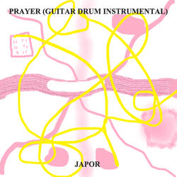 Prayer (Guitar Drum Instrumental)