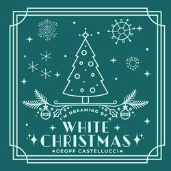I'm Dreaming of a White Christmas