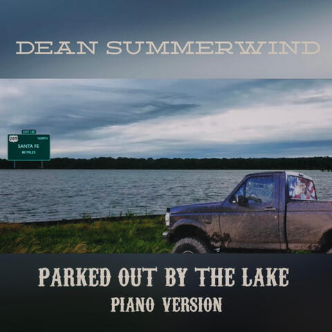 Parked out by the Lake (Piano Version)