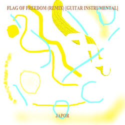 Flag of Freedom (Remix) [Guitar Instrumental]