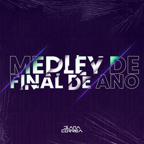 Medley Final De Ano