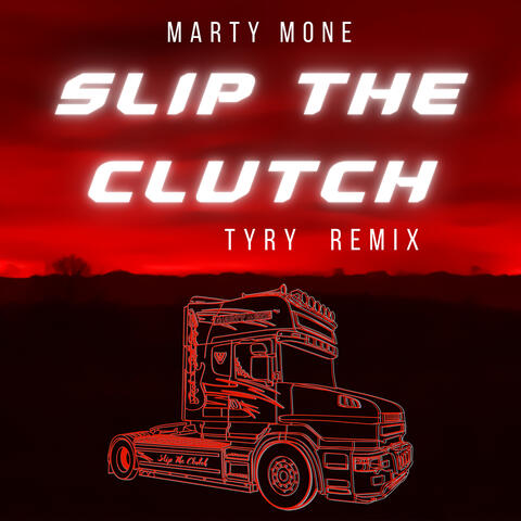 Slip the Clutch (Tyry Remix)