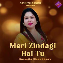Meri Zindagi Hai Tu