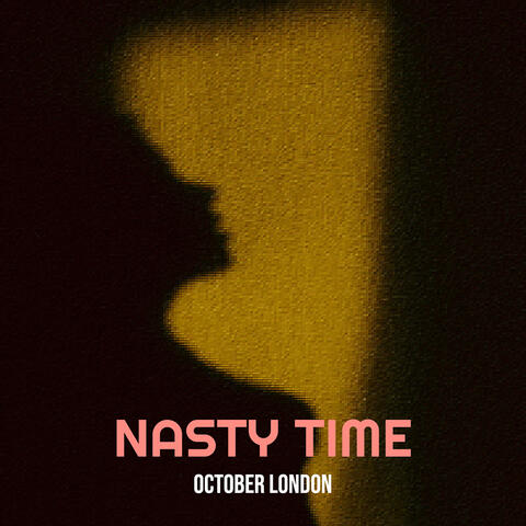Nasty Time