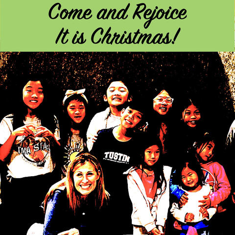 Come and Rejoice--It Is Christmas