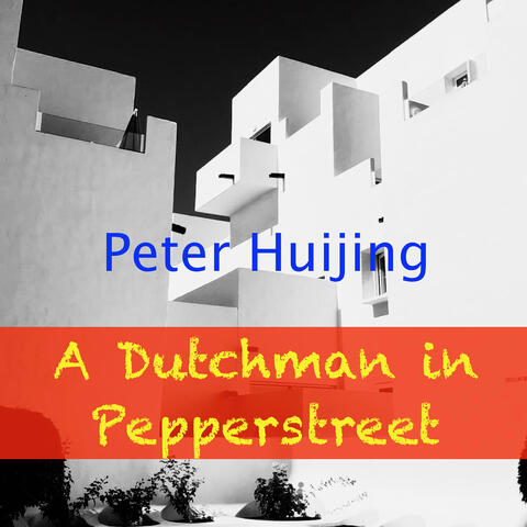 A Dutchman in Pepperstreet