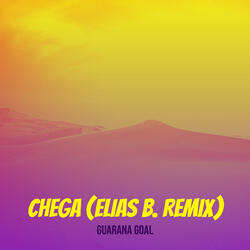 Chega (Elias B. Extended Remix)