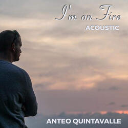 I'm on Fire (Acoustic)