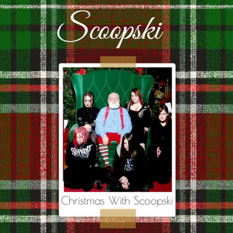 Christmas With Scoopski