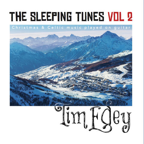 The Sleeping Tunes, Vol. 2 (Christmas & Celtic Music Played on Guitar)