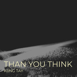 Than You Think