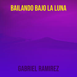 Bailando Bajo La Luna