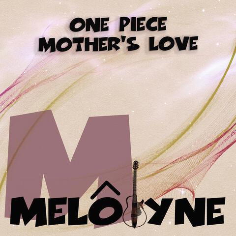 One Piece Mother's Love