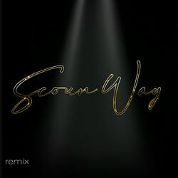 Scoun Way (Remix)