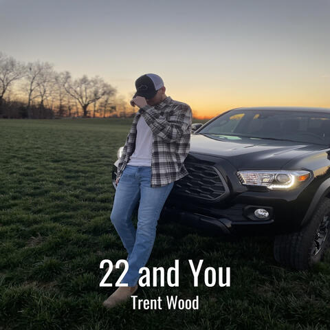 22 and You