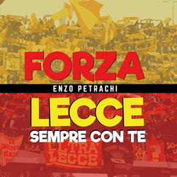 Forza Lecce sempre con te (Radio edit)
