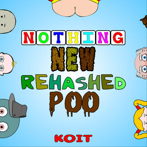 Nothing New Rehashed Poo