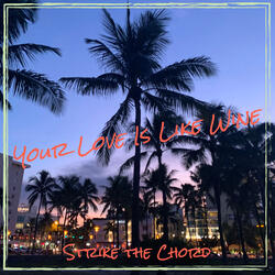 Your Love Is Like Wine