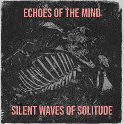Echoes of the Mind