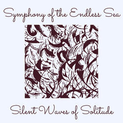 Symphony of the Endless Sea