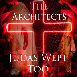 Judas Wept Too