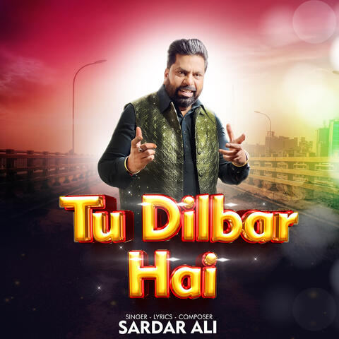 Tu Dilbar Hai