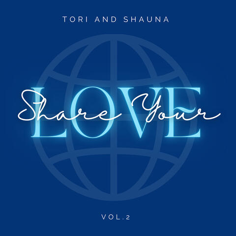 Share Your Love Vol. 2