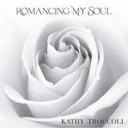 Romancing My Soul